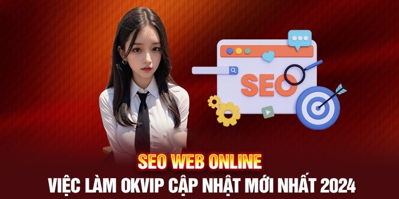 SEO là nghề quan trọng và không thể thiếu ở mọi công ty