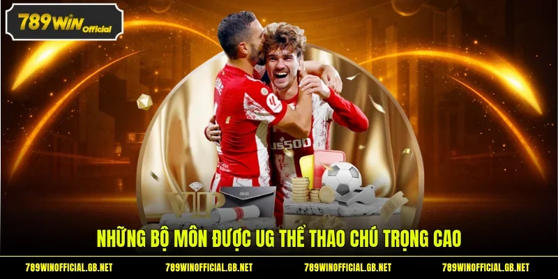 UG Thể Thao - Sảnh Giải Trí Uy Tín Với 6 Bộ Môn Chính 2 Những bộ môn được UG thể thao chú trọng cao